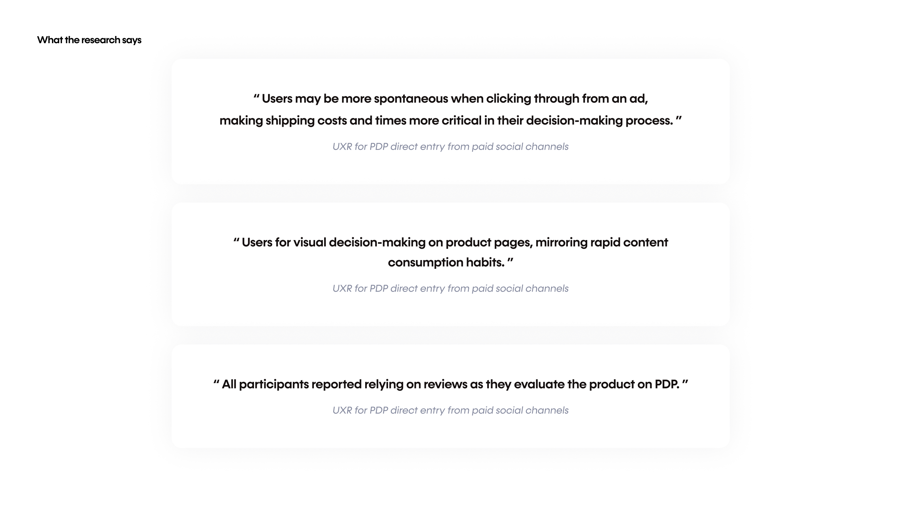 What the research says — UXR quotes on spontaneous, visual, review-reliant direct-entry shoppers